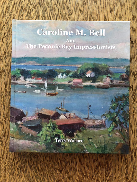 Caroline M. Bell & the Peconic Bay Impressionists Book